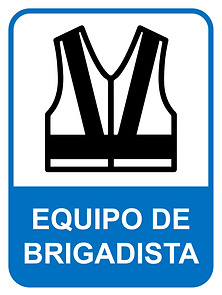 SEÑALAMIENTO EQUIPO DE BRIGADISTA 30X35 CM.